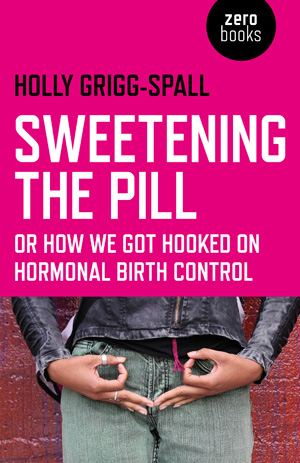 Are Birth Control Pills the Largest Uncontrolled Experiment in Medical History? BY LESLIE CAROL BOTHA