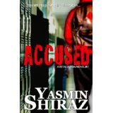 Accused, Yasmin Shiraz, Xeriscaping By Cynthia Brian