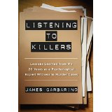 Listening to Killers by James Garbarino – in interview with Lou Agosta