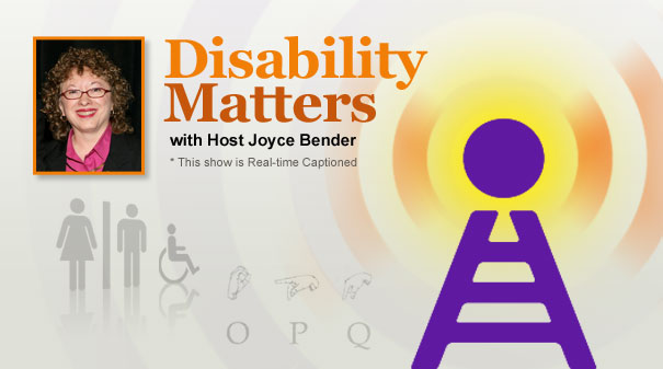 5/12 Disability Matters with Joyce Bender will be hosting a call for Cheryl Sensenbrenner