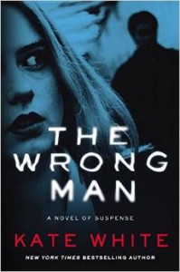 Kate White-The wrong man