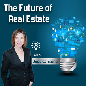 Intro the Future of Real Estate By Jessica Stoner