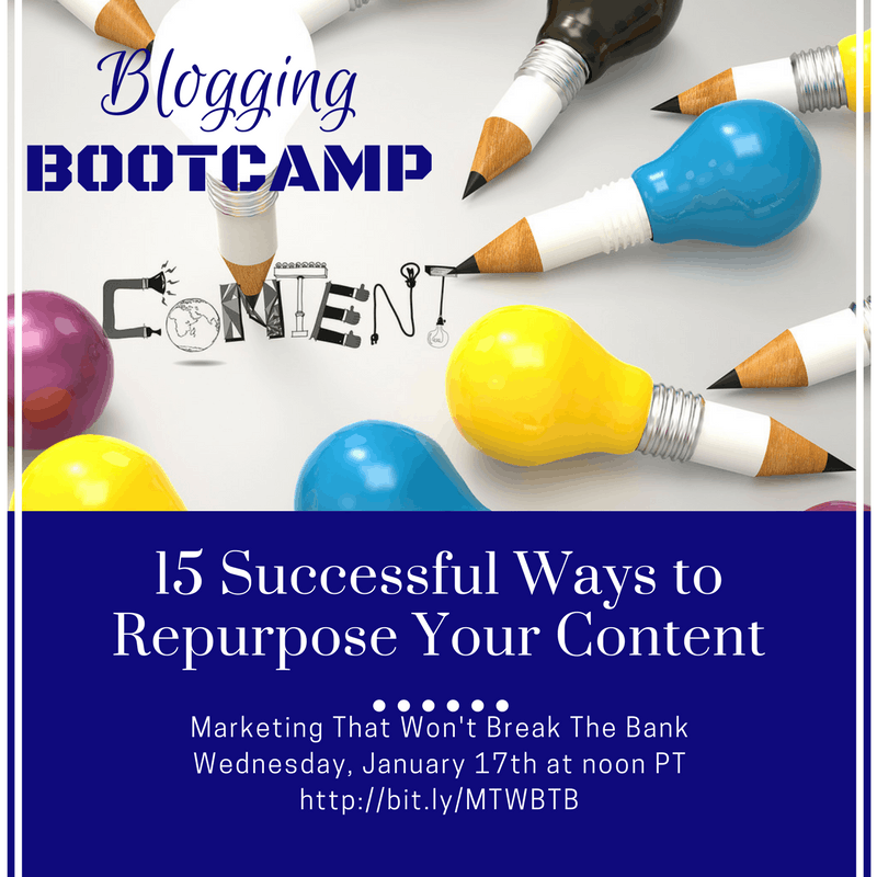 Blogging Bootcamp: 15 Successful Ways to Repurpose Your Content