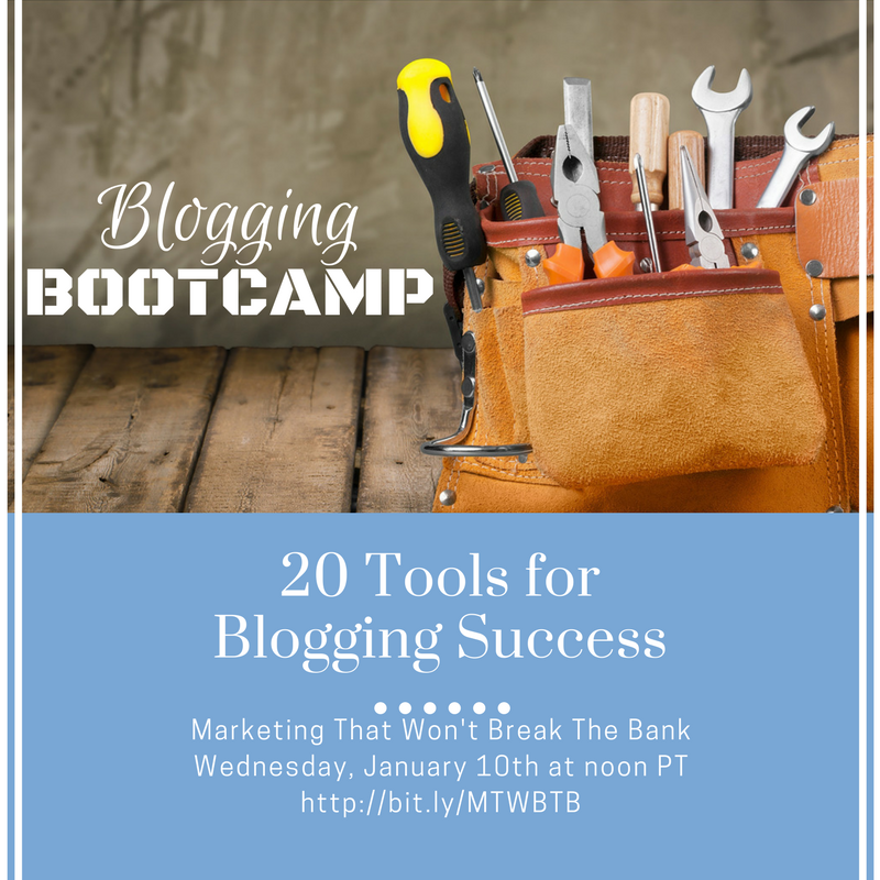 Blogging Bootcamp: 20 Tools for Blogging Success