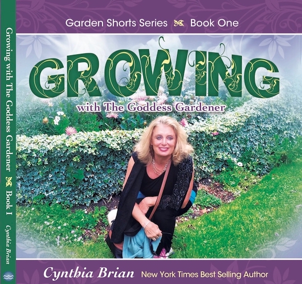 Cynthia Brian'Growing with the Goddess Gardener book copy.jpg