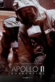 Apollo 11: Quarantine * Unique Film Sure To Allure Space Fans, History Buffs And More