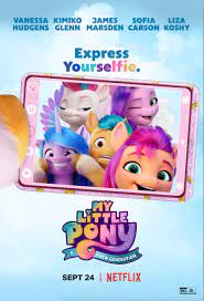 My Little Pony: A New Generation * Modern, Vibrant, Upbeat, Adventure-Filled Reboot Of A Classic
